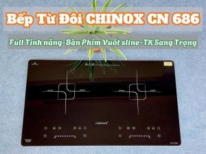 Bếp từ đôi CHINOX CN-686