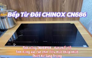 Bếp từ đôi CHINOX CN-686 Pro - model 2024